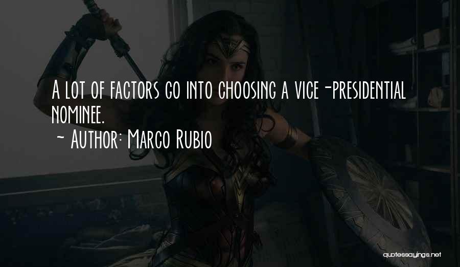 Presidential Quotes By Marco Rubio