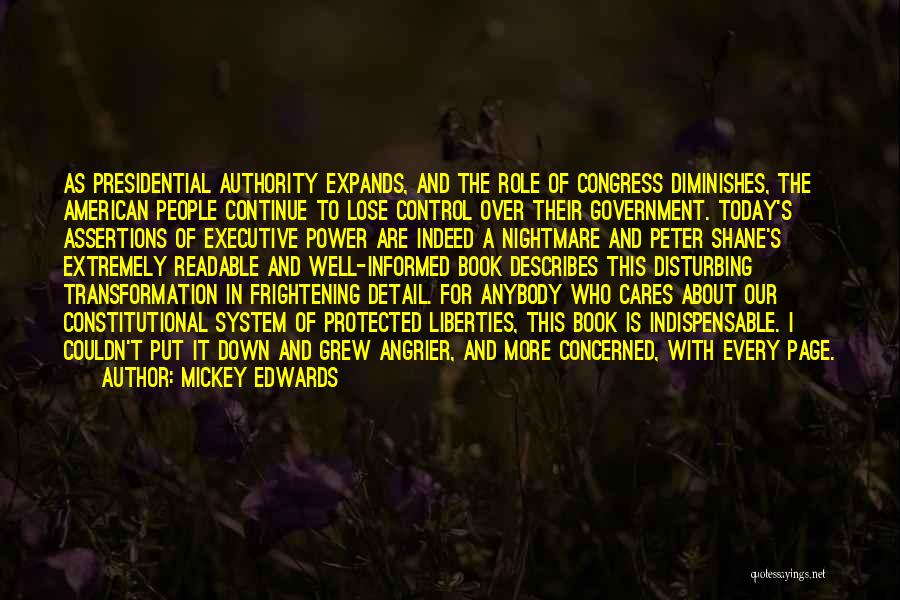 Presidential System Quotes By Mickey Edwards