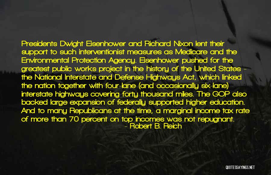 Presidents Of The United States Quotes By Robert B. Reich
