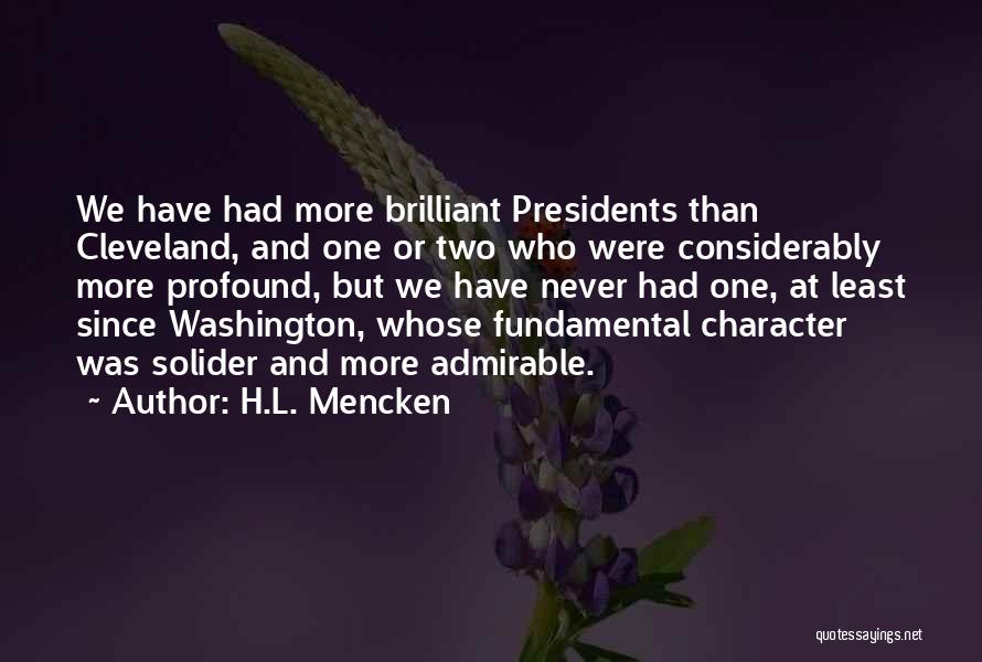 Presidents Quotes By H.L. Mencken