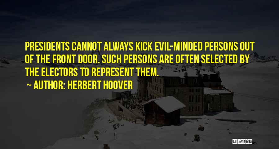 Presidents Quotes By Herbert Hoover