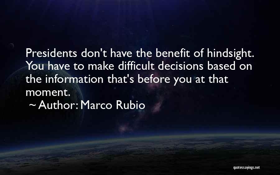 Presidents Quotes By Marco Rubio