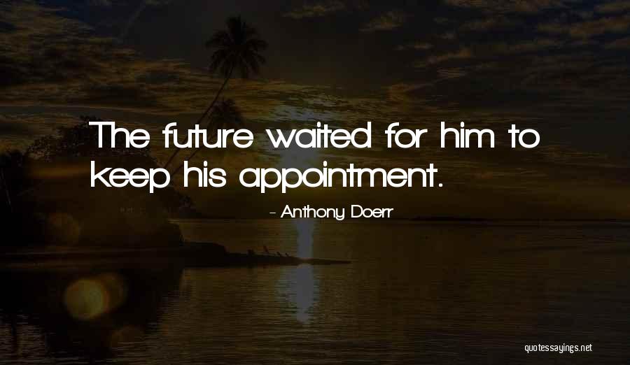 Presidentti Mauno Quotes By Anthony Doerr Presidentti Mauno Quotes By Anthony Doerr