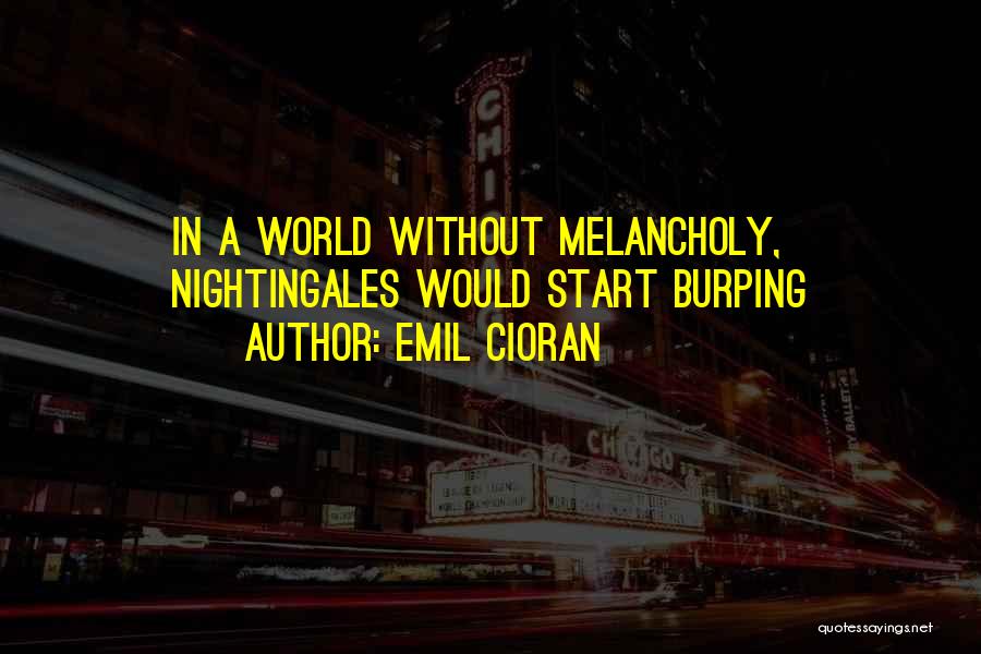 Presides Synonym Quotes By Emil Cioran