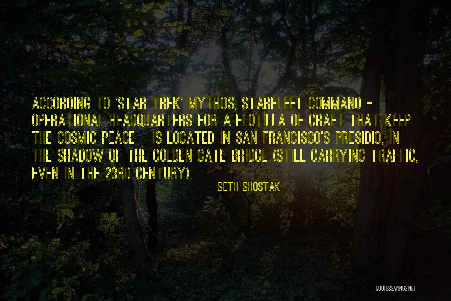 Presidio Quotes By Seth Shostak Presidio Quotes By Seth Shostak