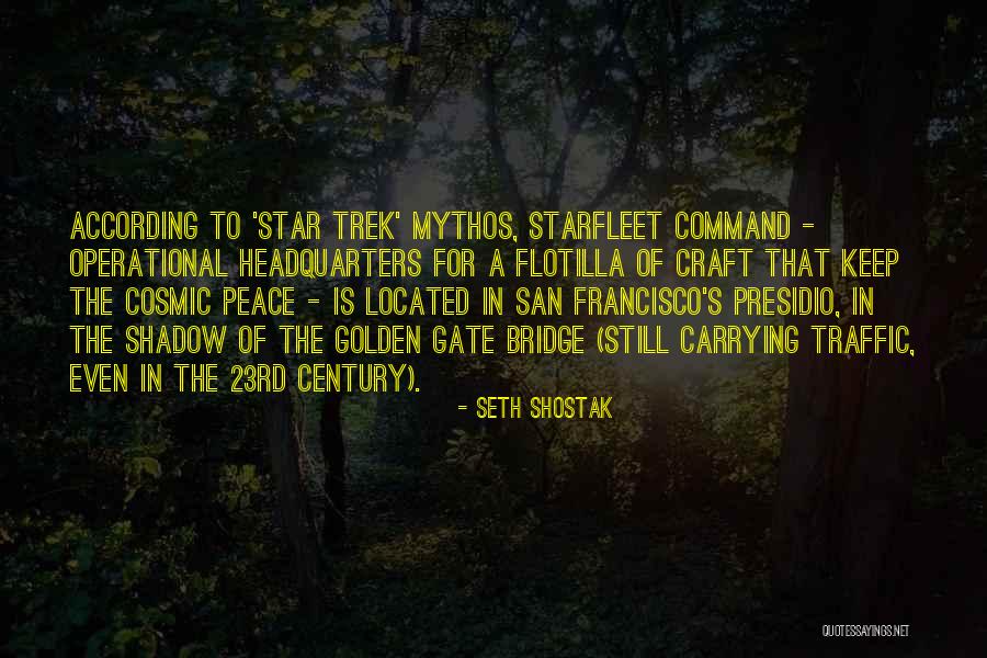 Presidio Quotes By Seth Shostak