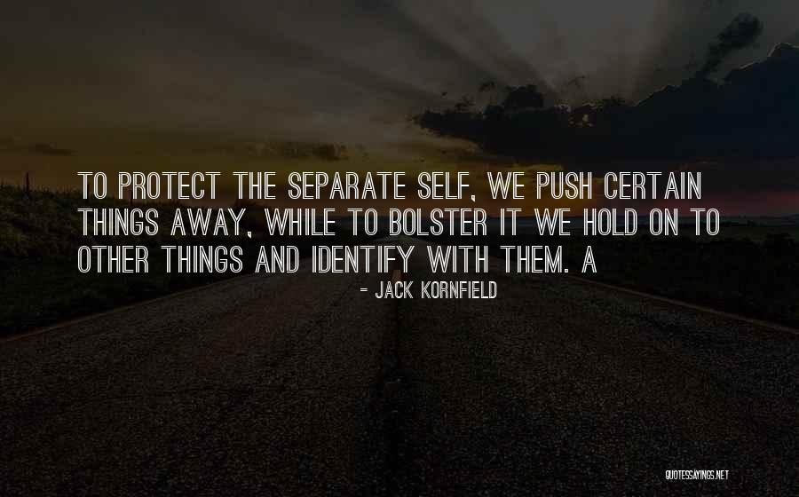 Presiliano Miranda Quotes By Jack Kornfield Presiliano Miranda Quotes By Jack Kornfield
