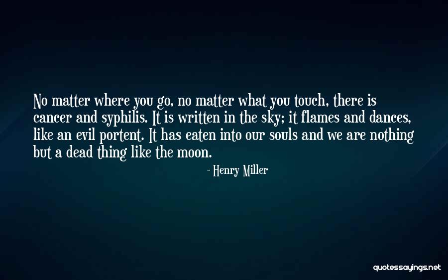 Presiliano Torrez Quotes By Henry Miller Presiliano Torrez Quotes By Henry Miller