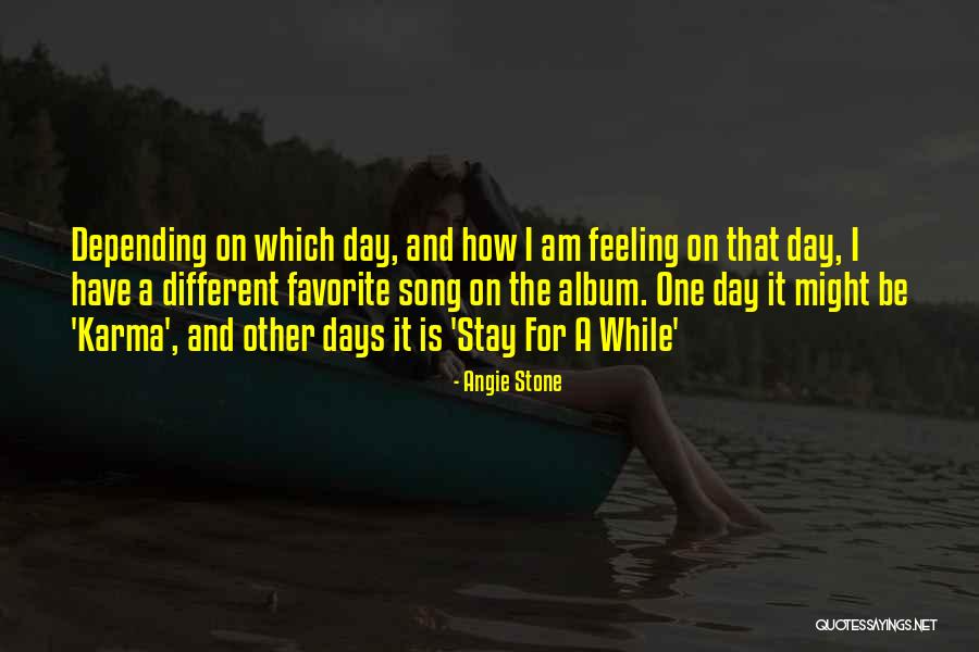 Presimtire Quotes By Angie Stone Presimtire Quotes By Angie Stone