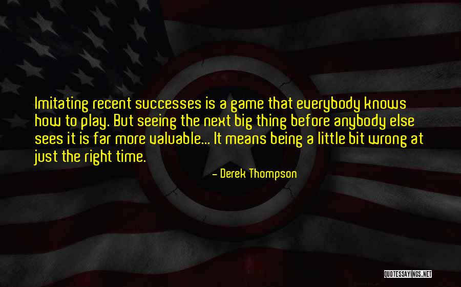 Presinex Quotes By Derek Thompson Presinex Quotes By Derek Thompson