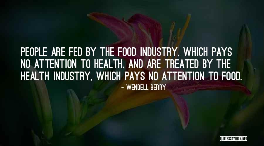 Presion Arterial Alta Quotes By Wendell Berry Presion Arterial Alta Quotes By Wendell Berry