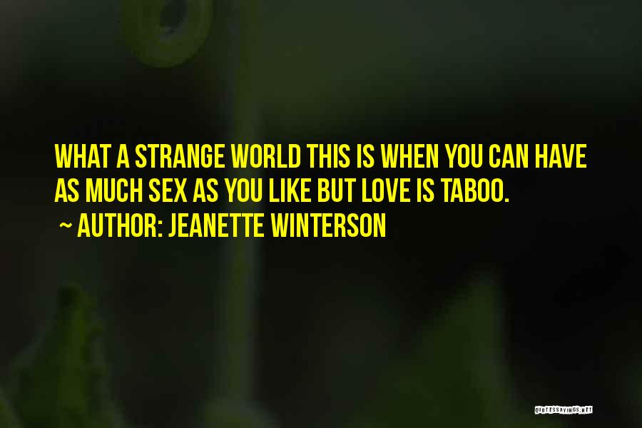 Presion Baja Quotes By Jeanette Winterson