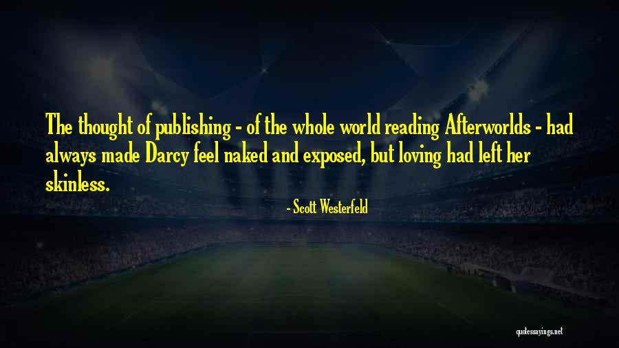 Preslaysa Edwards Quotes By Scott Westerfeld Preslaysa Edwards Quotes By Scott Westerfeld