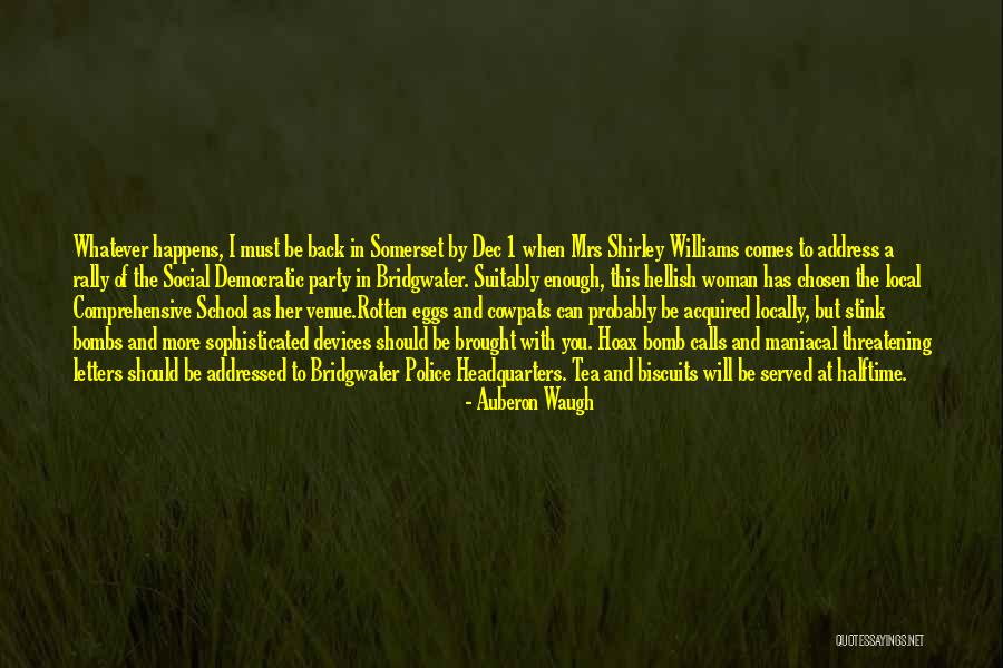 Preslaysa Williams Quotes By Auberon Waugh Preslaysa Williams Quotes By Auberon Waugh