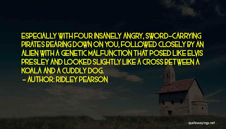 Presley Quotes By Ridley Pearson