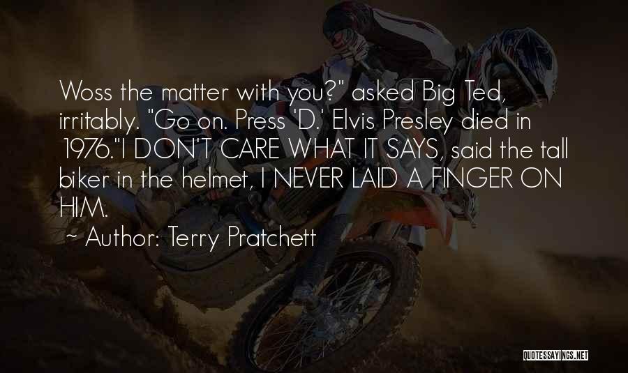 Presley Quotes By Terry Pratchett