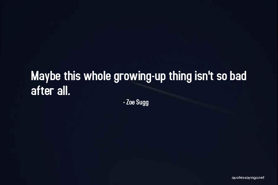 Presn Pocas Quotes By Zoe Sugg Presn Pocas Quotes By Zoe Sugg