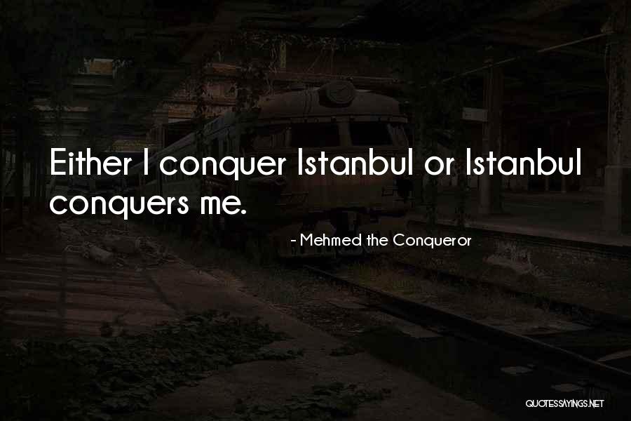 Presomption Francais Quotes By Mehmed The Conqueror