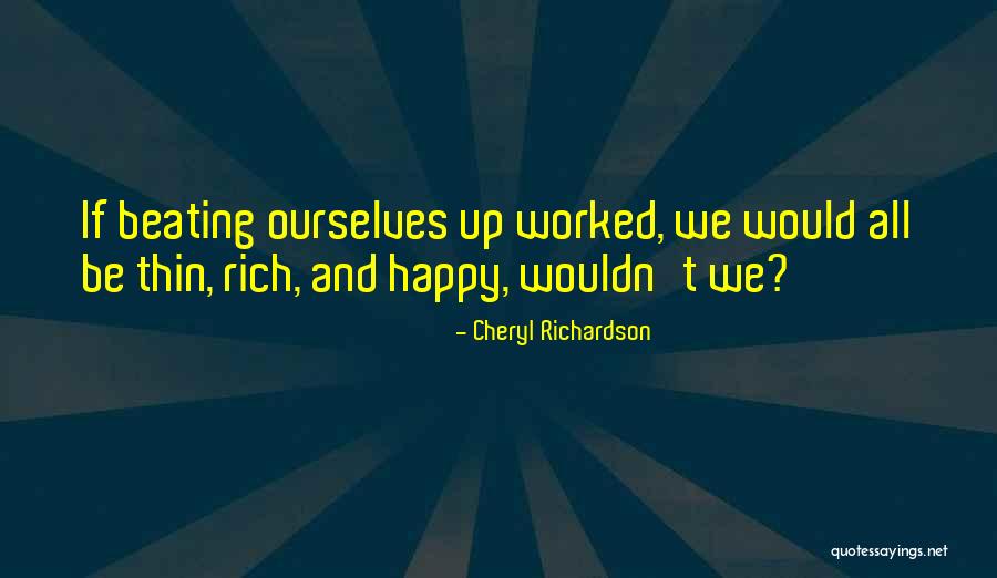 Presotto Nachttafel Quotes By Cheryl Richardson Presotto Nachttafel Quotes By Cheryl Richardson
