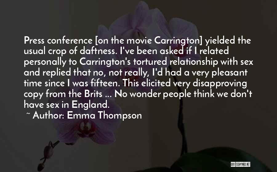 Press Conference Quotes By Emma Thompson