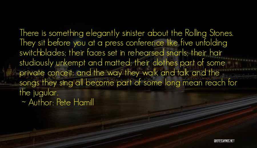 Press Conference Quotes By Pete Hamill