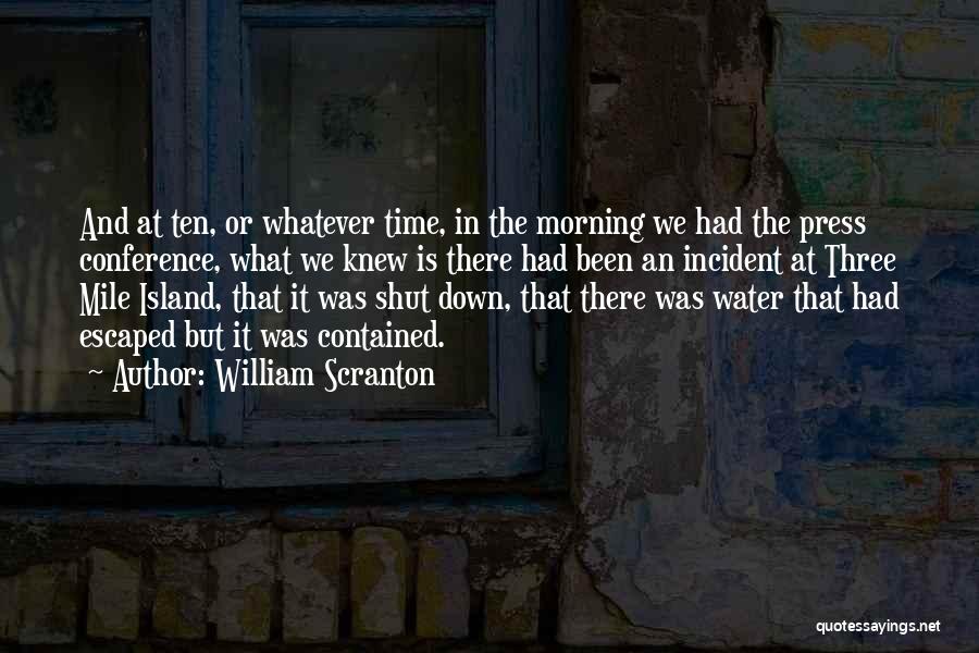 Press Conference Quotes By William Scranton