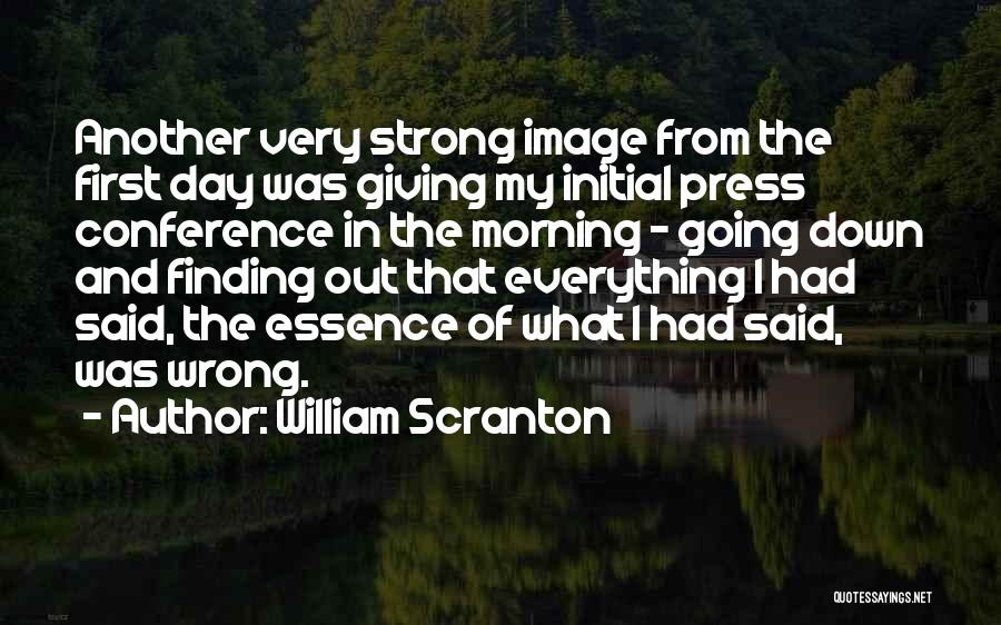 Press Conference Quotes By William Scranton