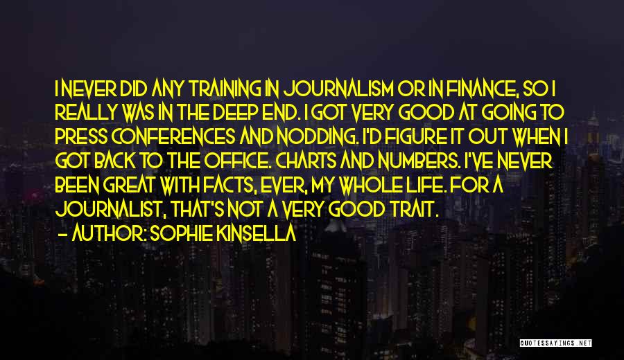 Press Conferences Quotes By Sophie Kinsella