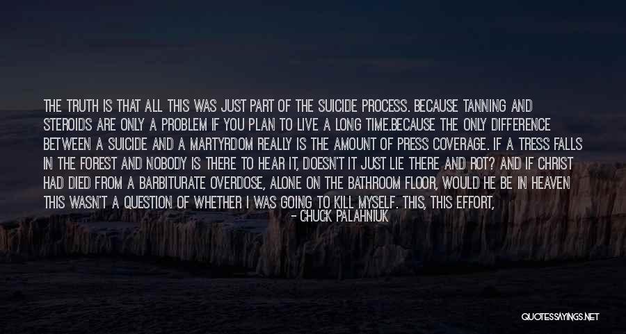 Press Coverage Quotes By Chuck Palahniuk Press Coverage Quotes By Chuck Palahniuk