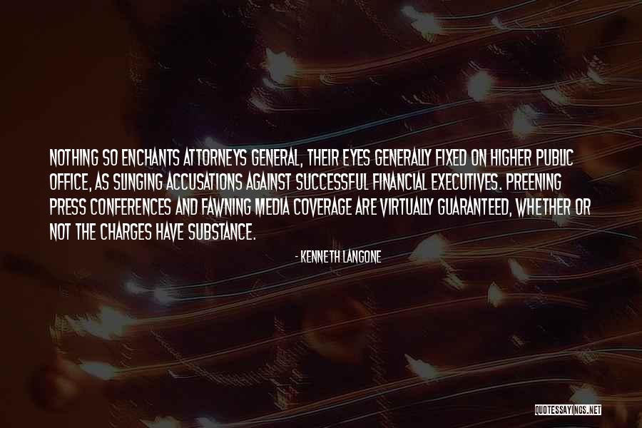 Press Coverage Quotes By Kenneth Langone Press Coverage Quotes By Kenneth Langone