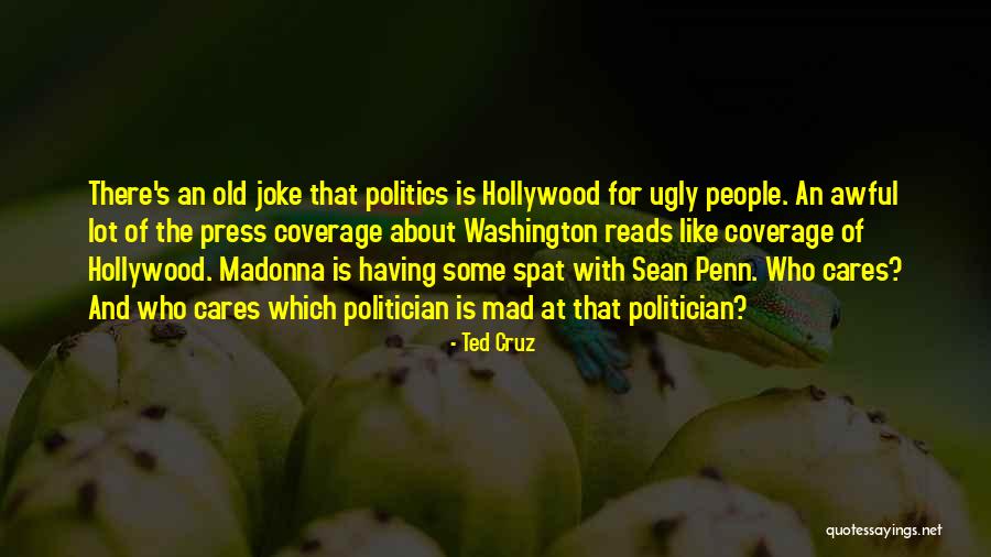 Press Coverage Quotes By Ted Cruz Press Coverage Quotes By Ted Cruz