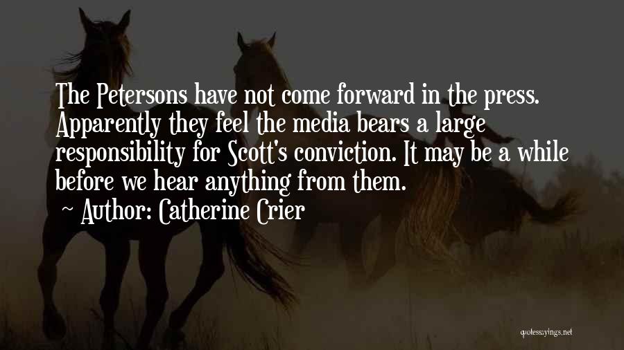 Press Forward Quotes By Catherine Crier