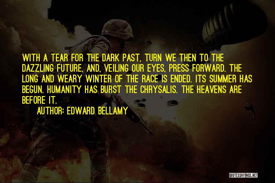 Press Forward Quotes By Edward Bellamy