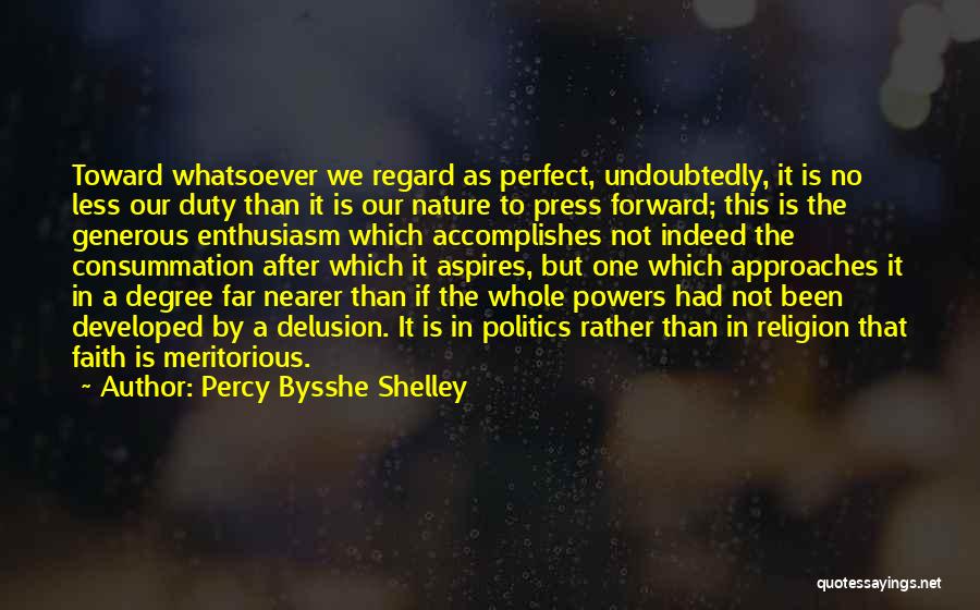 Press Forward Quotes By Percy Bysshe Shelley