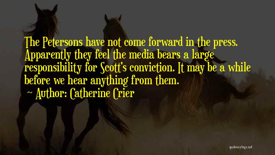 Press Media Quotes By Catherine Crier