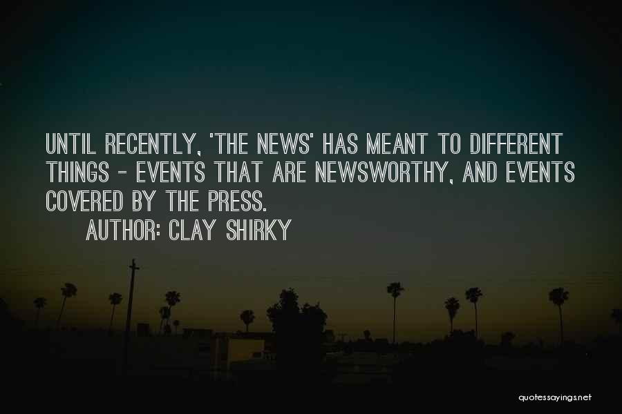 Press Media Quotes By Clay Shirky