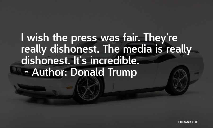 Press Media Quotes By Donald Trump