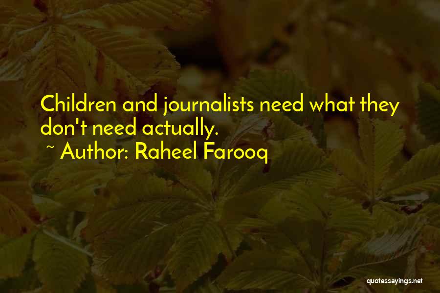 Press Media Quotes By Raheel Farooq