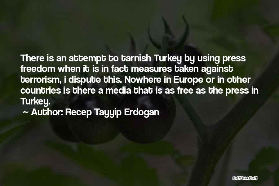 Press Media Quotes By Recep Tayyip Erdogan