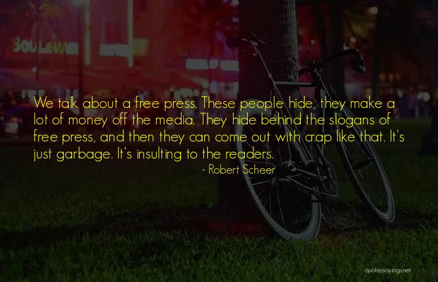 Press Media Quotes By Robert Scheer