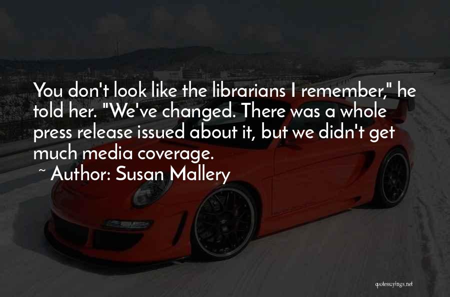 Press Media Quotes By Susan Mallery