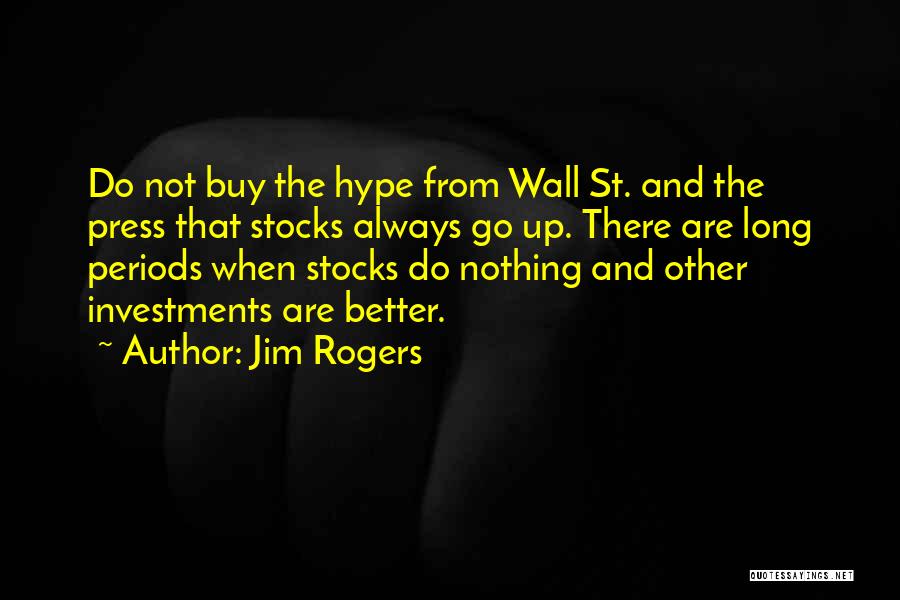 Press On Wall Quotes By Jim Rogers