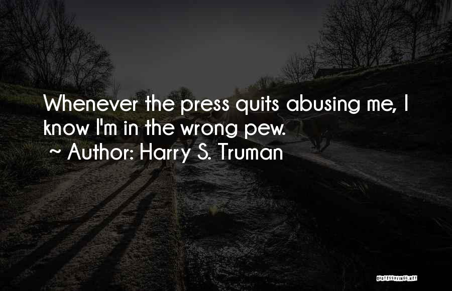 Press Quotes By Harry S. Truman