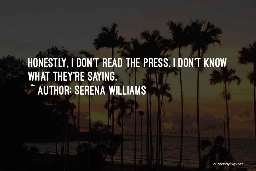 Press Quotes By Serena Williams