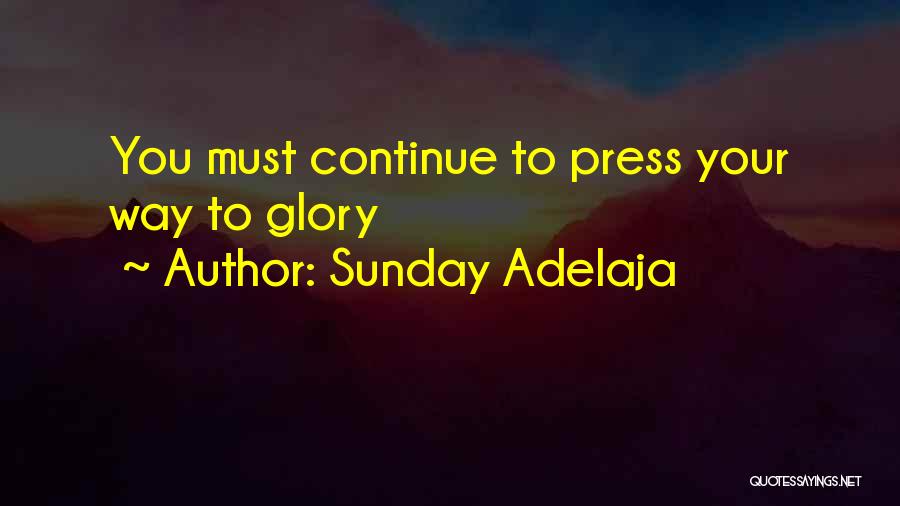 Press Quotes By Sunday Adelaja