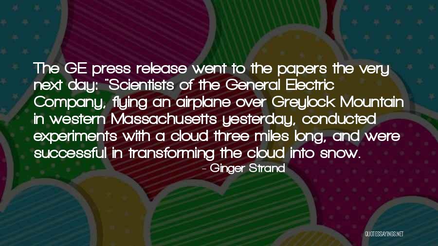 Press Release Quotes By Ginger Strand Press Release Quotes By Ginger Strand