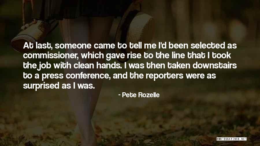 Press Reporters Quotes By Pete Rozelle Press Reporters Quotes By Pete Rozelle