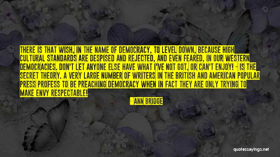 Press Standards Quotes By Ann Bridge Press Standards Quotes By Ann Bridge