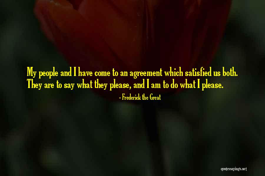 Pressa Quotes By Frederick The Great Pressa Quotes By Frederick The Great