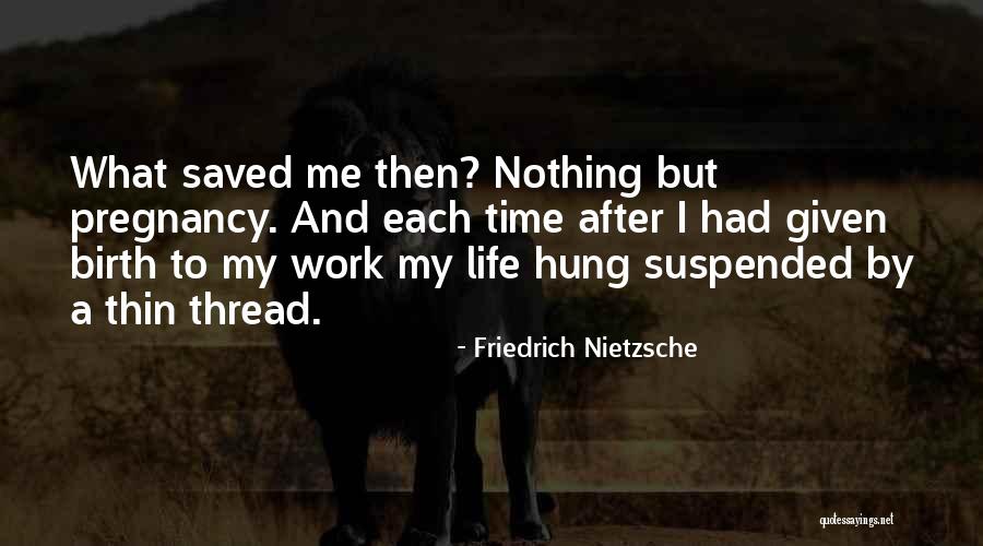 Pressation Quotes By Friedrich Nietzsche Pressation Quotes By Friedrich Nietzsche